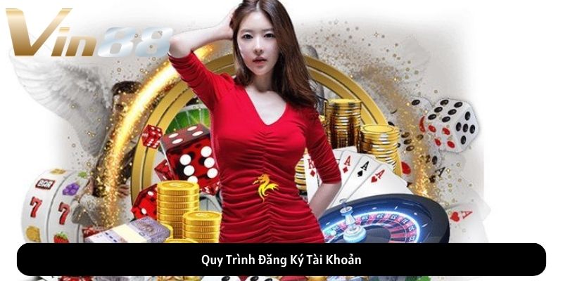 Quy Trình Đăng Ký Tài Khoản Quy Trình Đăng Ký Tài Khoản