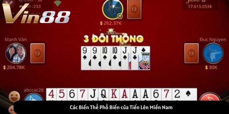 Các Biến Thể Phổ Biến của Tiến Lên Miền Nam