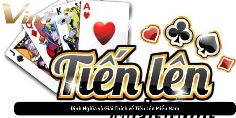 Định Nghĩa và Giải Thích về Tiến Lên Miền Nam